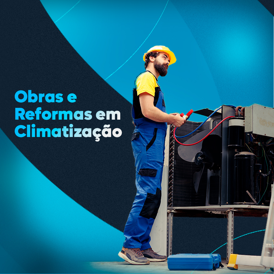Obras e Reformas em Climatização