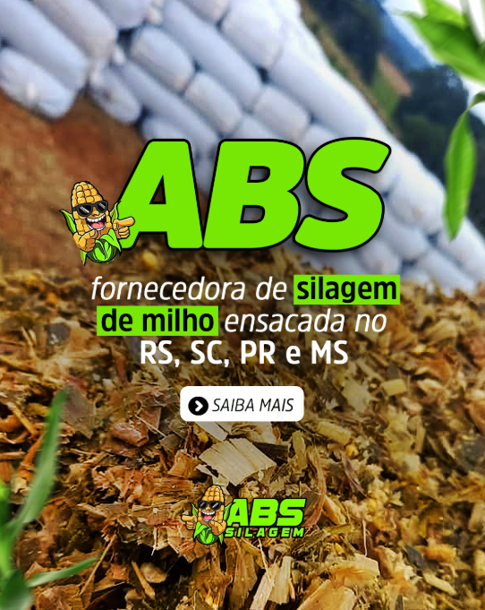ABS Silagem • Qualidade e Compromisso o Ano Todo